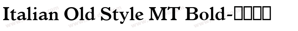 Italian Old Style MT Bold字体转换